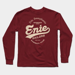 Defunct The Erie Sailors Baseball Team 1906 Long Sleeve T-Shirt